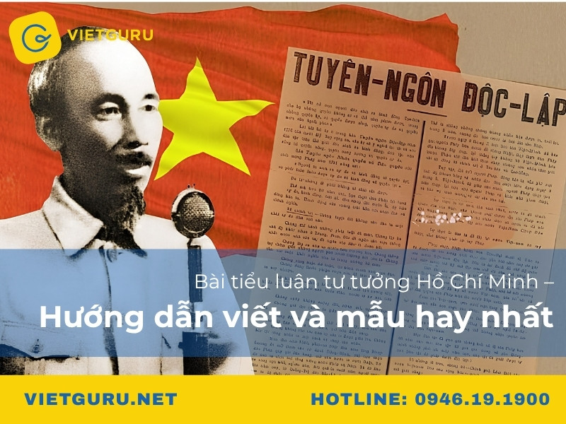 Bài tiểu luận tư tưởng Hồ Chí Minh – Hướng dẫn viết và mẫu hay nhất Bài tiểu luận tư tưởng Hồ Chí Minh – Hướng dẫn viết và mẫu hay nhất