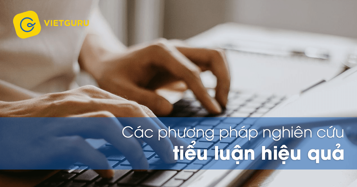 cac phuong phap nghien cuu tieu luan