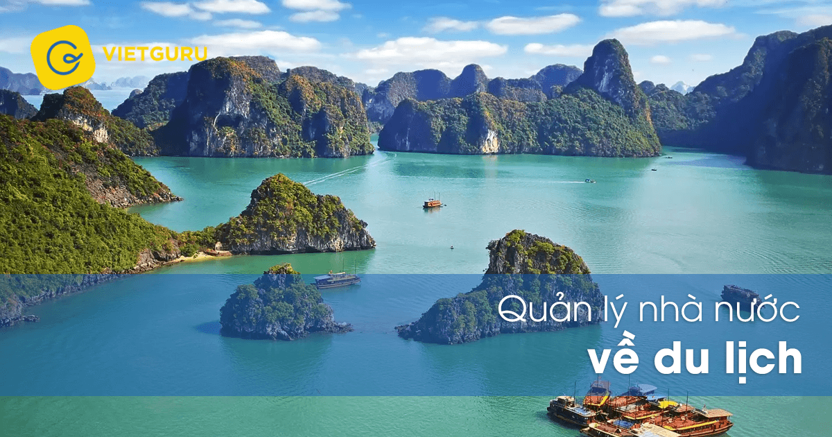Quản lý nhà nước về du lịch