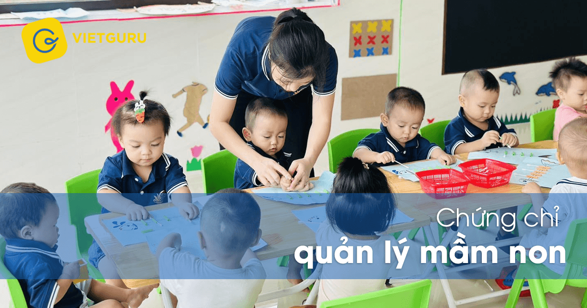 Chứng chỉ quản lý mầm non