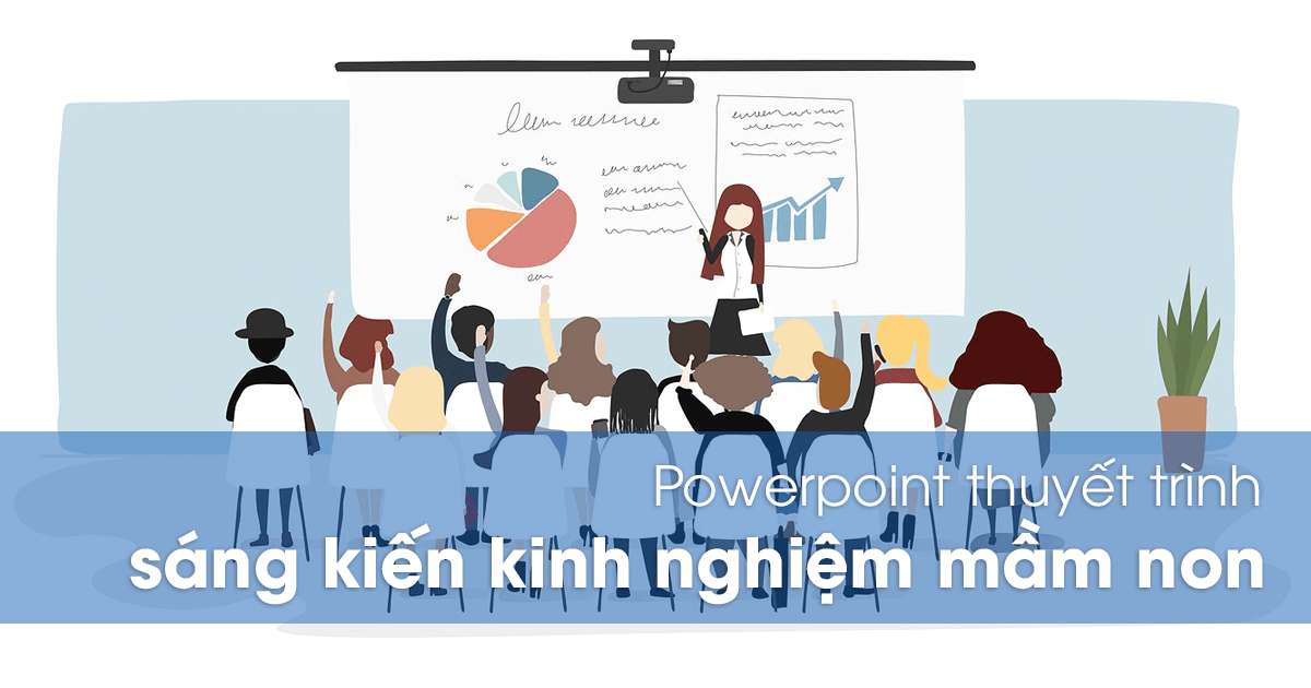 Powerpoint thuyết trình sáng kiến kinh nghiệm mầm non