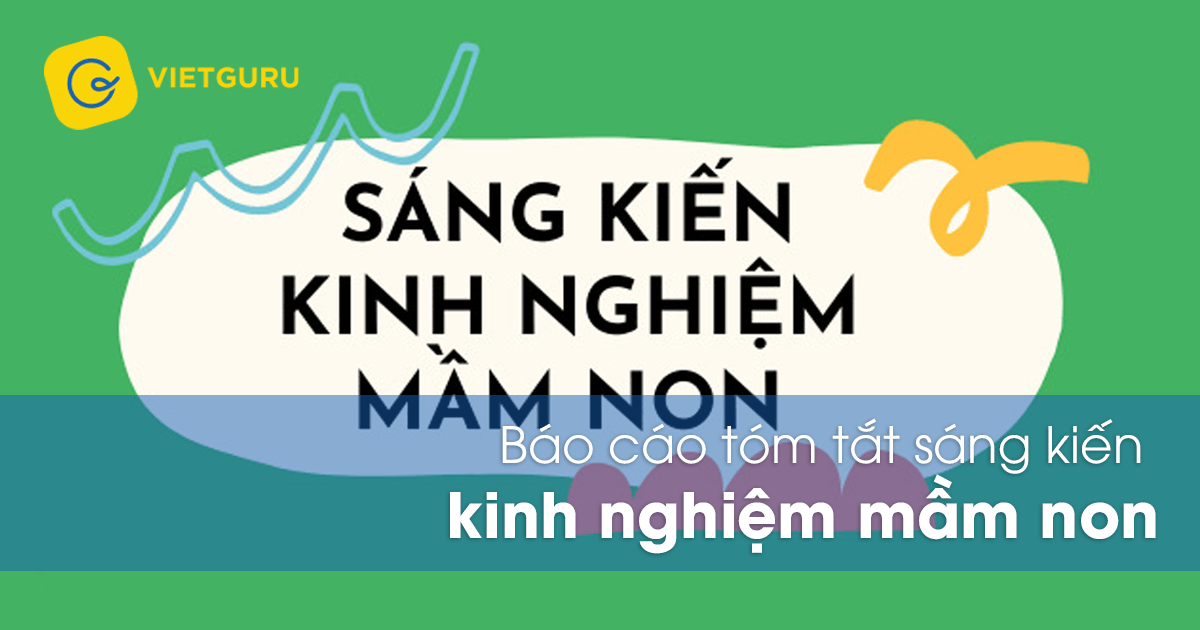 bao cao tom tat ve sang kien kinh nghiem mam non 4