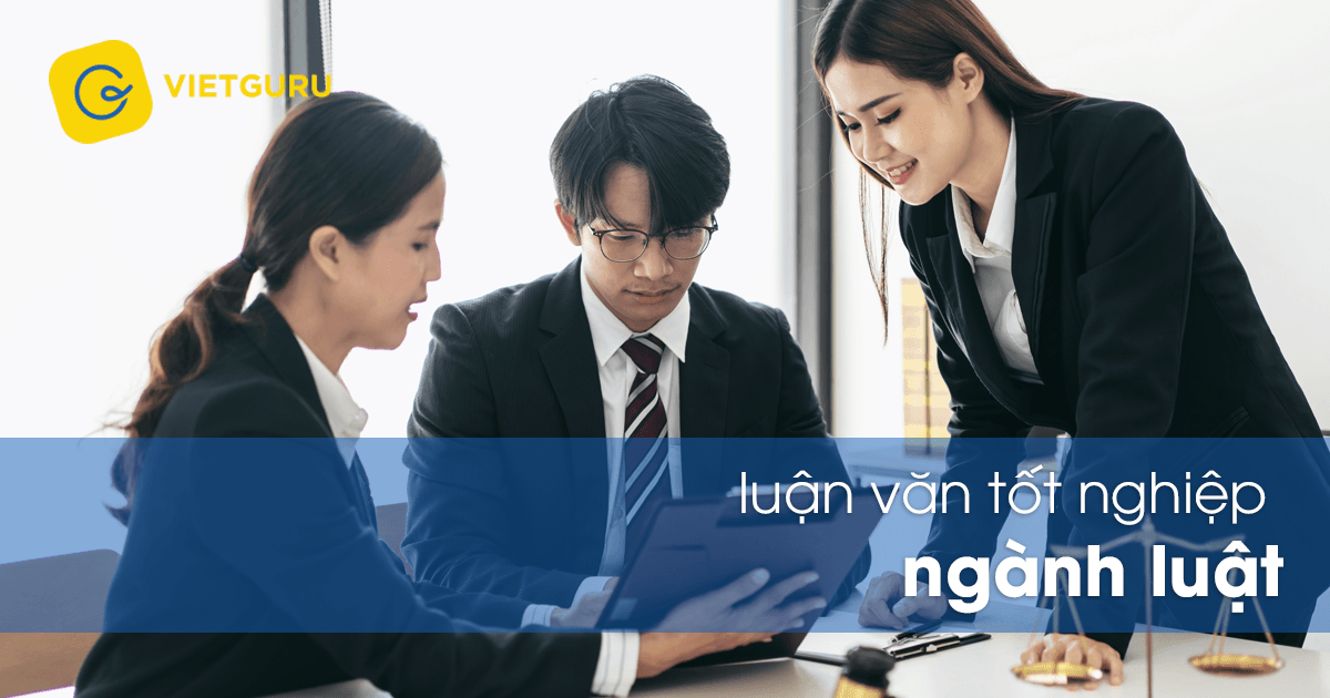 Luận văn tốt nghiệp ngành luật