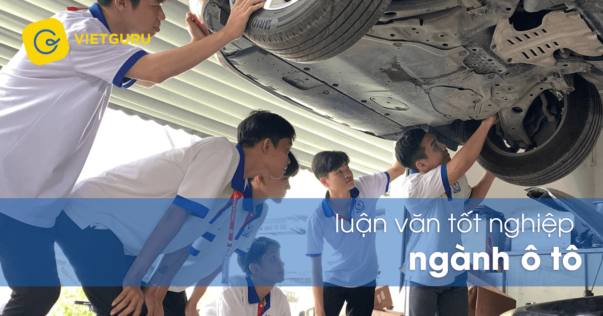Luận văn tốt nghiệp ngành ô tô