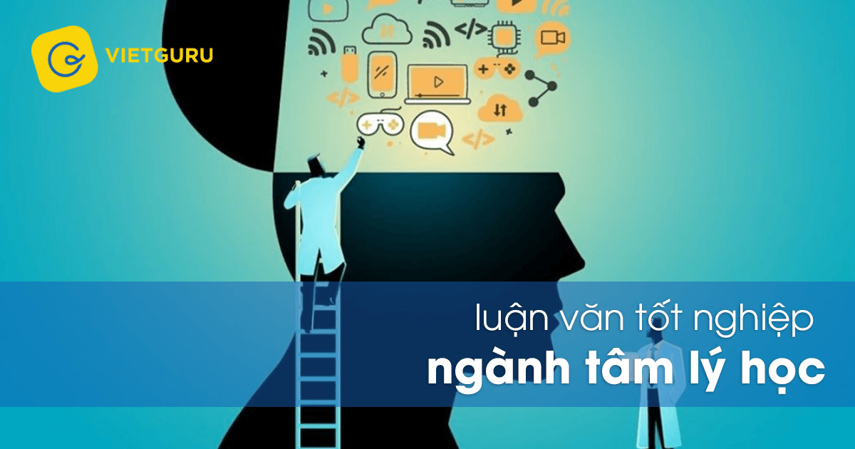 Luận văn tốt nghiệp ngành tâm lý học