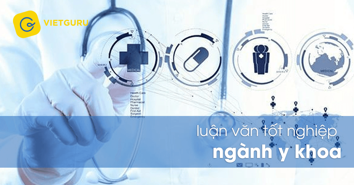 Luận văn tốt nghiệp y khoa