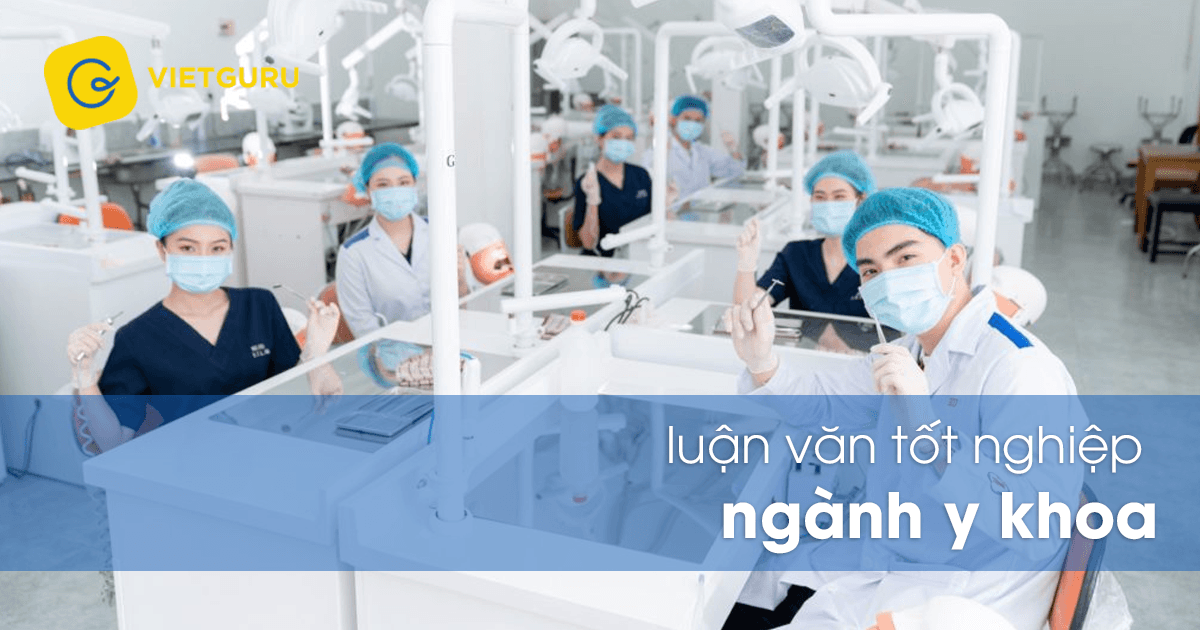 Luận văn tốt nghiệp ngành y khoa