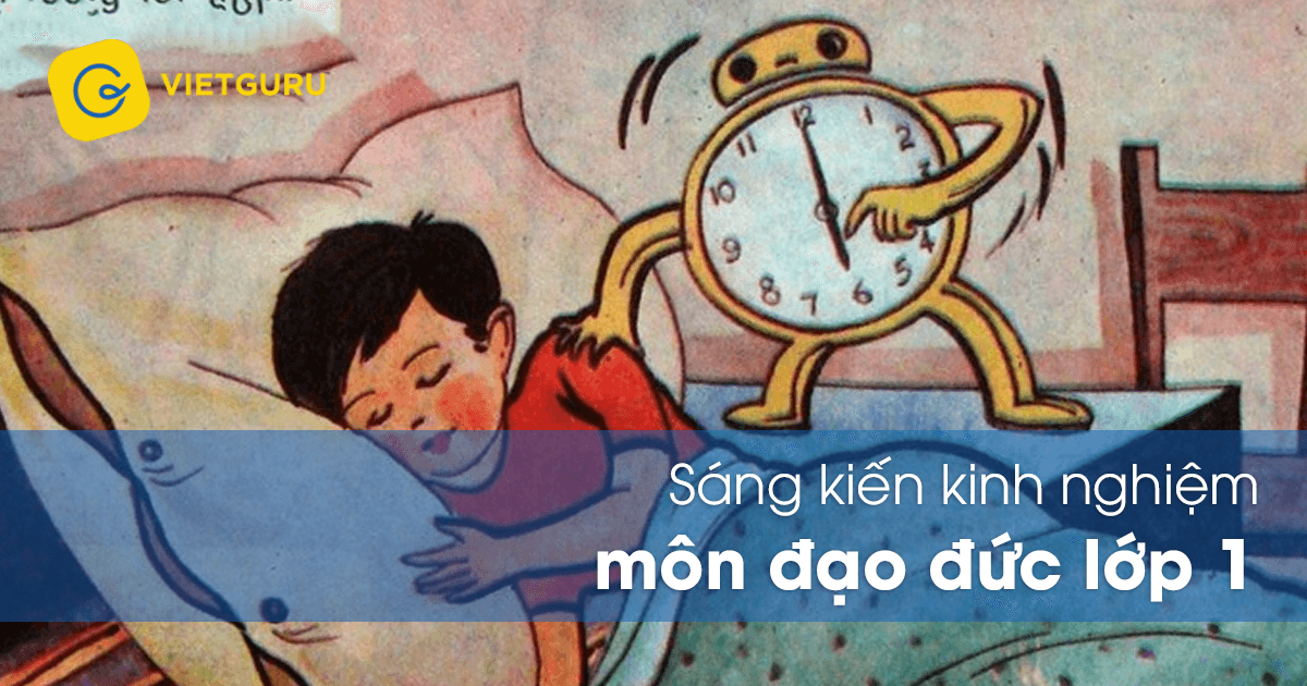 Sáng kiến kinh nghiệm môn đạo đức lớp 1