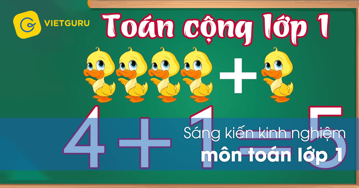 Sáng kiến kinh nghiệm môn toán lớp 1