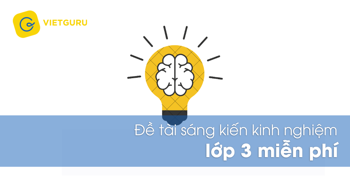 Đề tài sáng kiến kinh nghiệm lớp 3 miễn phí