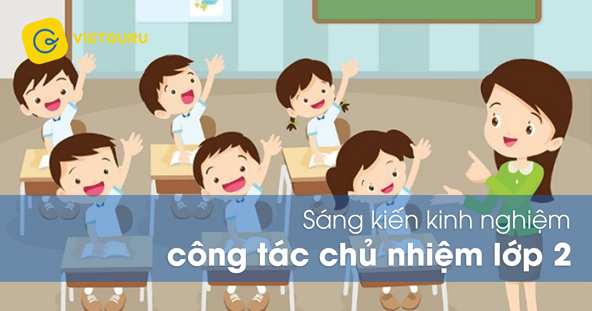 Sáng kiến kinh nghiệm công tác chủ nhiệm lớp 2