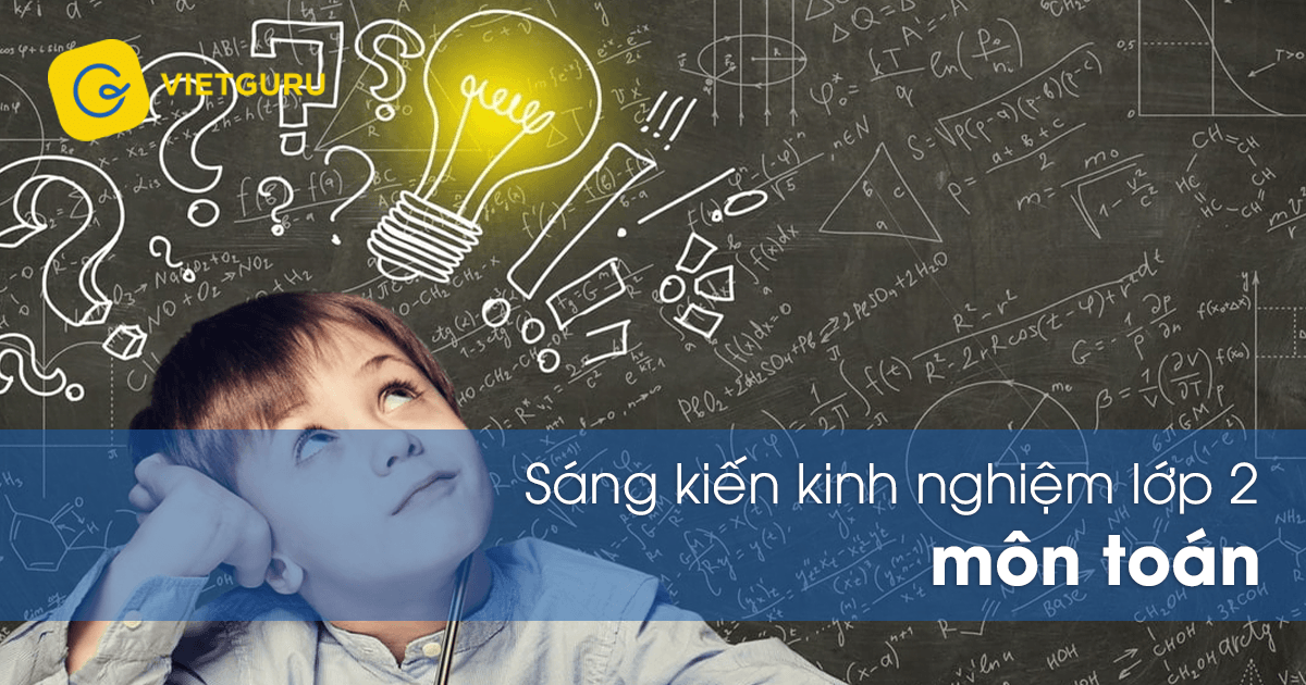 Sáng kiến kinh nghiệm lớp 2 môn Toán