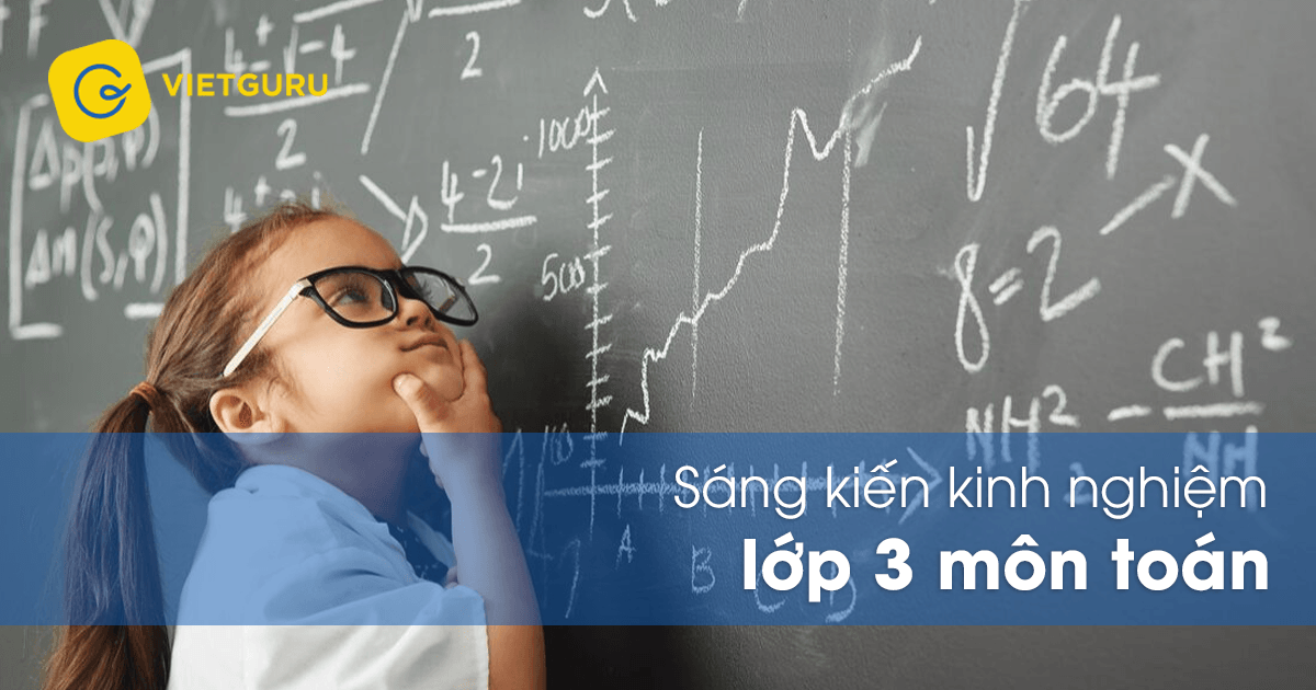 Sáng kiến kinh nghiệm lớp 3 môn Toán