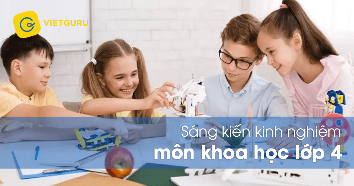 Sáng kiến kinh nghiệm môn khoa học lớp 4