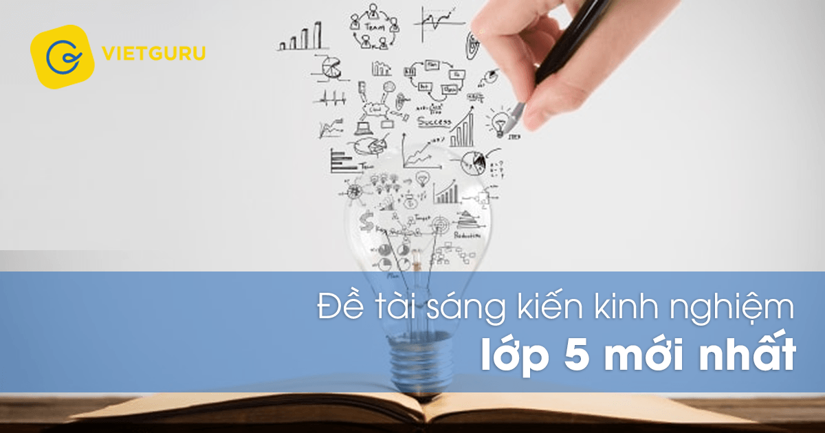 Đề tài sáng kiến kinh nghiệm lớp 5 mới nhất