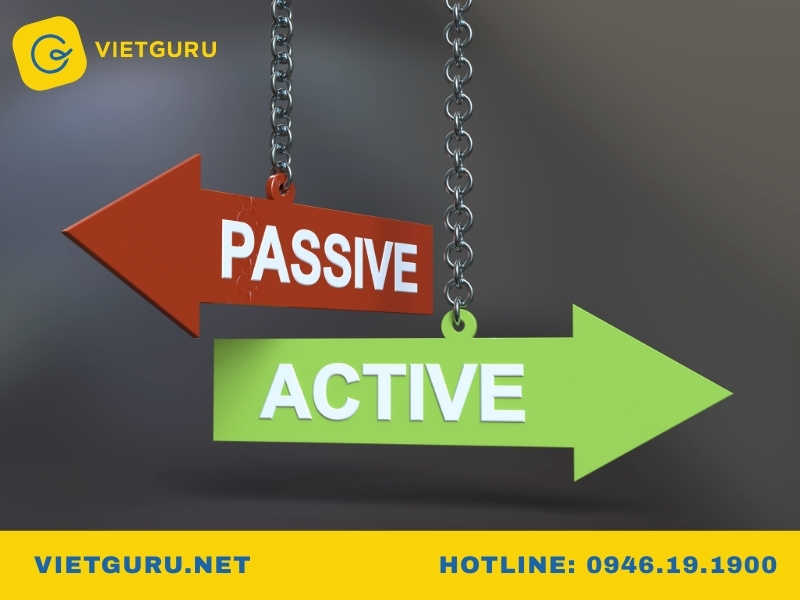 11 điều quan trọng cần phải nhớ khi viết Essay và Paragraph Nên dùng ACTIVE VOICE thay vì PASSIVE VOICE
