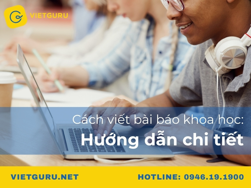 Cách viết bài báo khoa học: hướng dẫn chi tiết