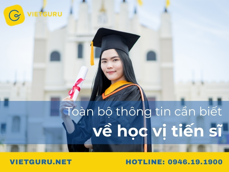Toàn bộ thông tin cần biết về học vị tiến sĩ