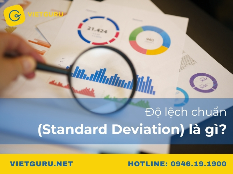 Độ Lệch Chuẩn (Standard Deviation) là gì?