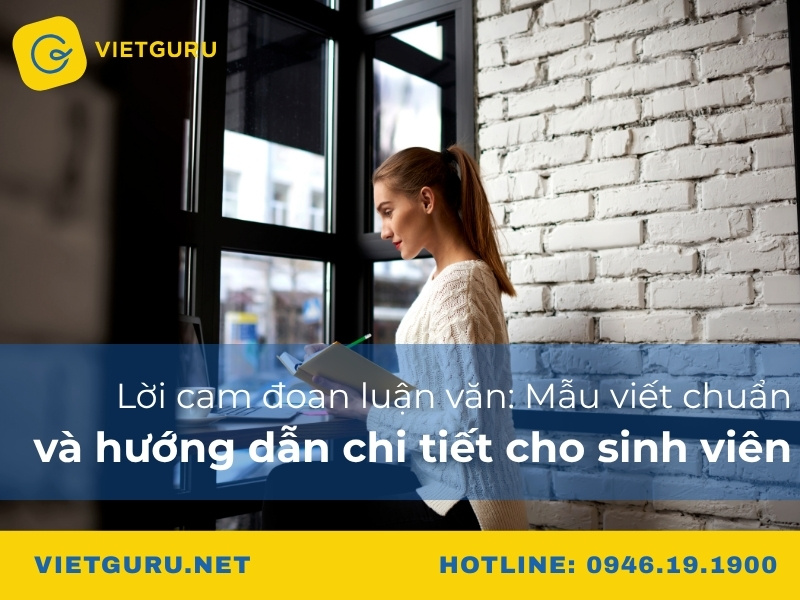 Lời cam đoan luận văn: Mẫu viết chuẩn và hướng dẫn chi tiết cho sinh viên