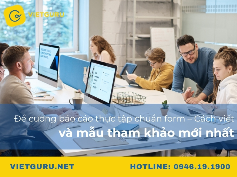 Đề cương báo cáo thực tập chuẩn form – Cách viết và mẫu tham khảo mới nhất Đề cương báo cáo thực tập chuẩn form – Cách viết và mẫu tham khảo mới nhất