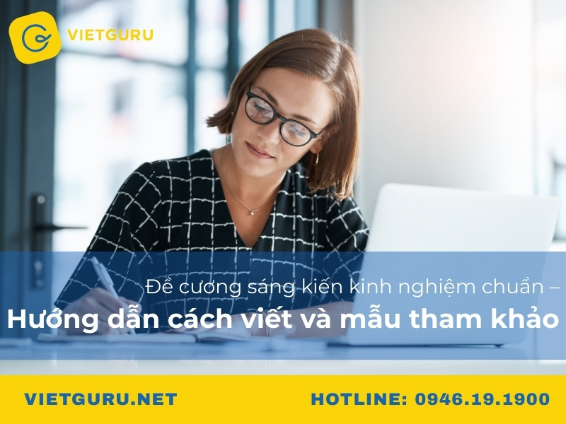 Đề cương sáng kiến kinh nghiệm chuẩn – Hướng dẫn cách viết và mẫu tham khảo