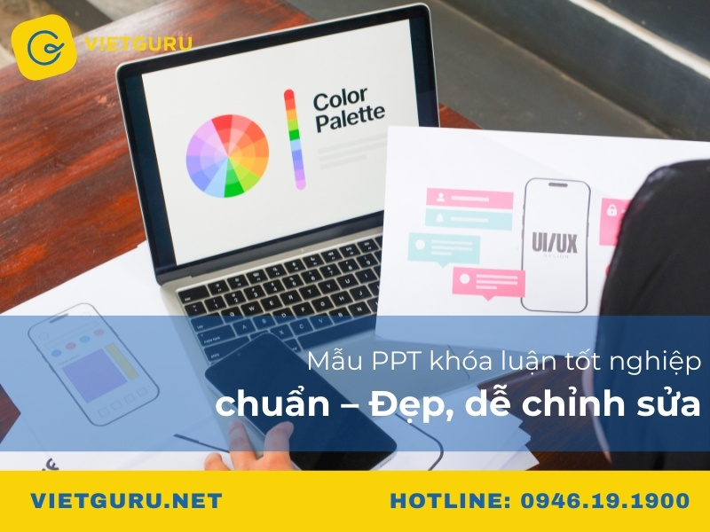 Mẫu PPT khóa luận tốt nghiệp chuẩn – Đẹp, dễ chỉnh sửa