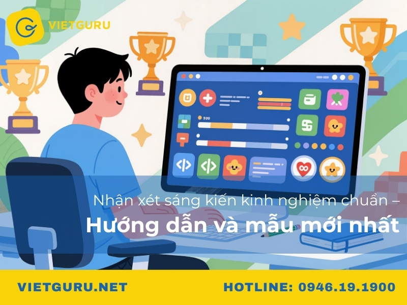 Nhận xét sáng kiến kinh nghiệm chuẩn – Hướng dẫn và mẫu mới nhất
