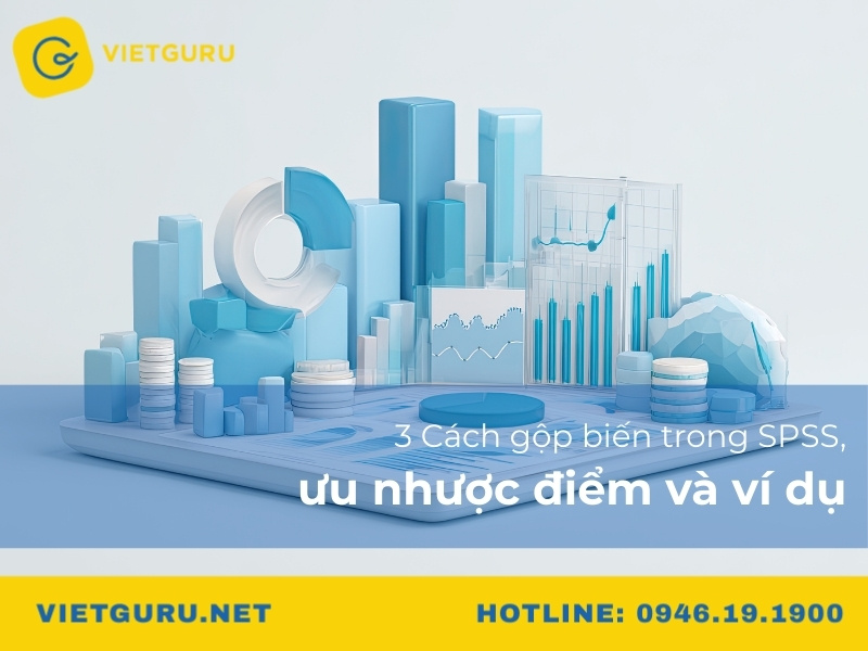 3 Cách gộp biến trong SPSS, ưu nhược điểm và ví dụ 3 Cách gộp biến trong SPSS, ưu nhược điểm và ví dụ