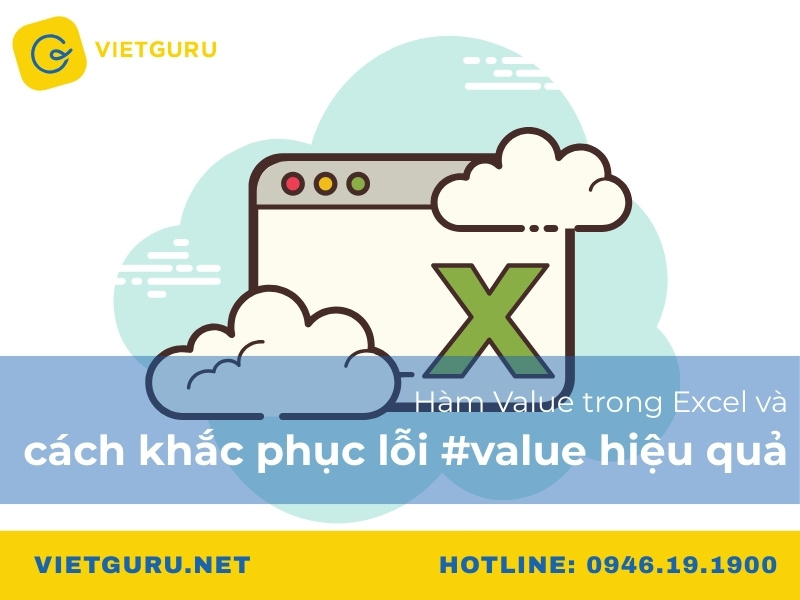 Hàm VALUE trong Excel và cách khắc phục lỗi #VALUE! hiệu quả