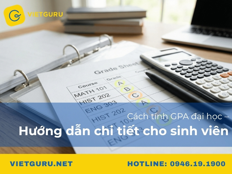 Cách tính GPA đại học – Hướng dẫn chi tiết cho sinh viên