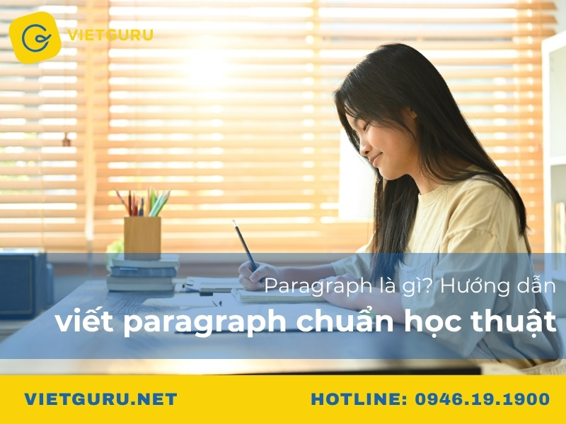 Trong bài viết này, VietGuru sẽ cùng bạn khám phá những mẹo đơn giản nhưng cực kỳ hiệu quả giúp paragraph của bạn trở nên logic, rõ ràng và cuốn hút hơn