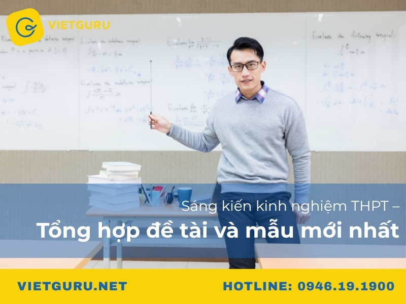 Sáng kiến kinh nghiệm THPT – Tổng hợp đề tài và mẫu mới nhất