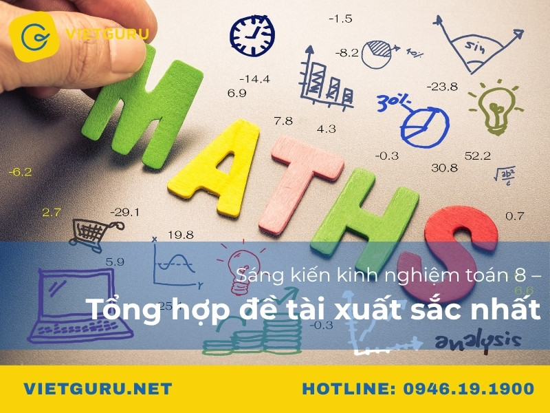 Sáng kiến kinh nghiệm toán 8 – Tổng hợp đề tài xuất sắc nhất