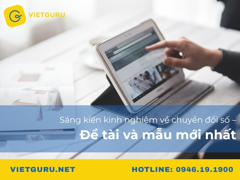 Sáng kiến kinh nghiệm về chuyển đổi số – Đề tài và mẫu mới nhất