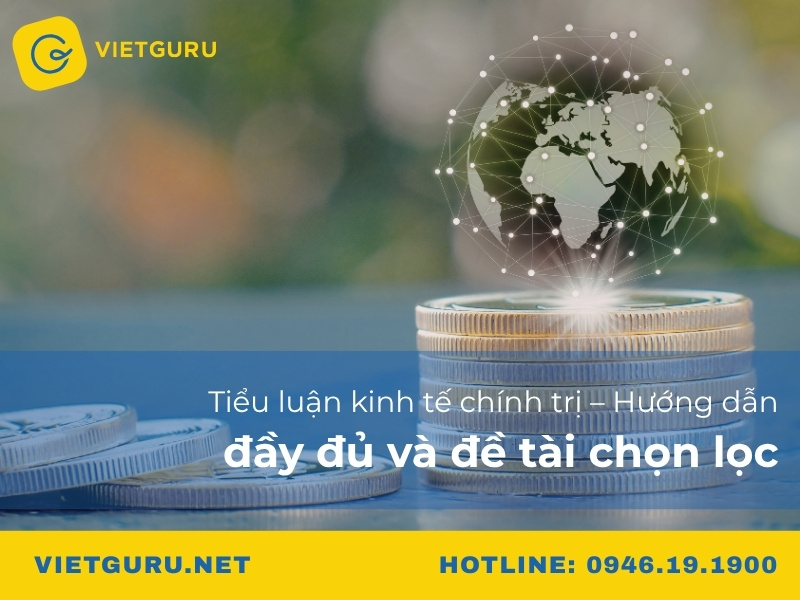 tieu luan kinh te chinh tri