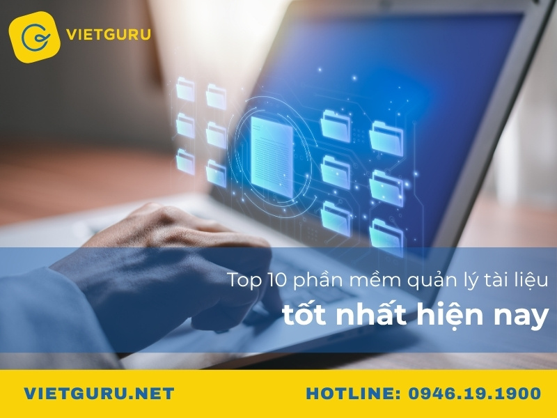 Top 10 phần mềm quản lý tài liệu tốt nhất hiện nay Top 10 phần mềm quản lý tài liệu tốt nhất hiện nay