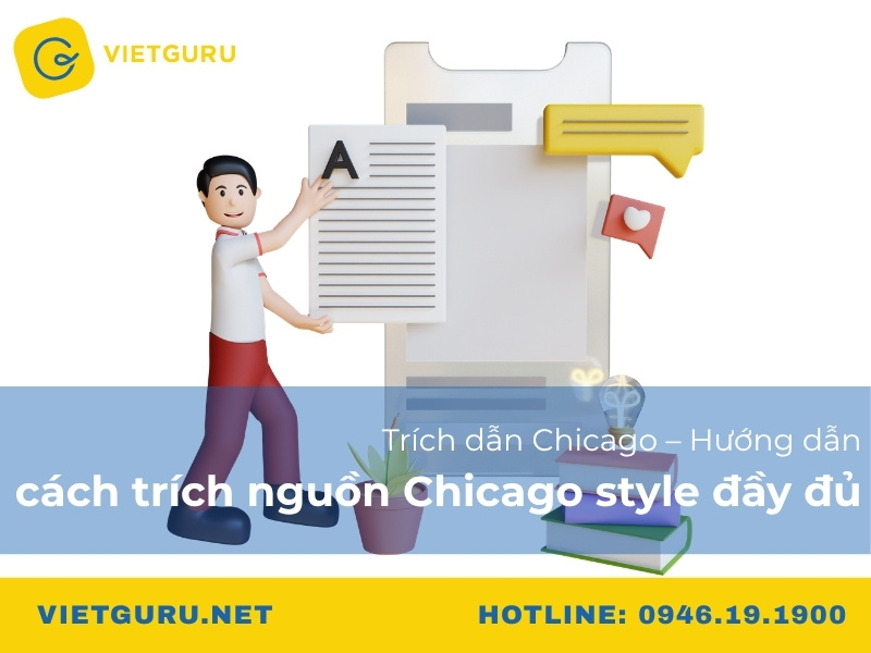 Trích dẫn Chicago – Hướng dẫn cách trích nguồn Chicago style đầy đủ