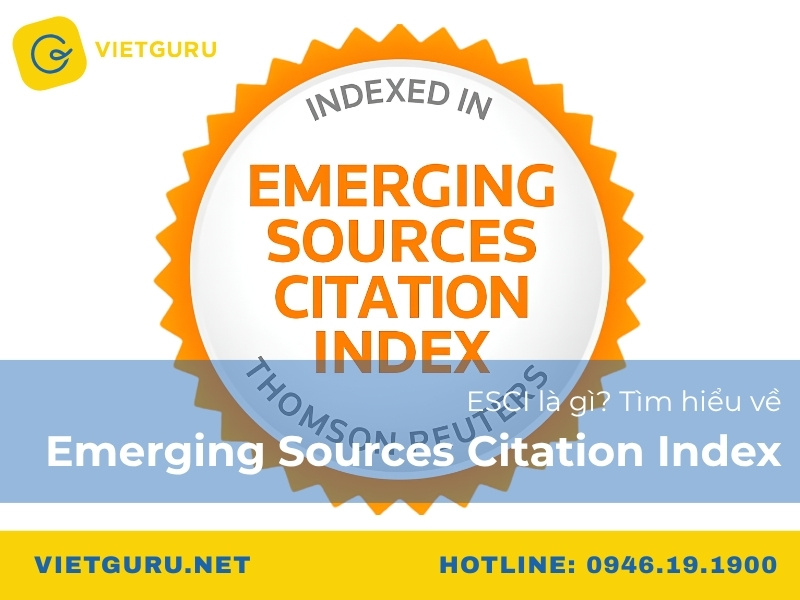 ESCI là gì? Tìm hiểu về Emerging Sources Citation Index