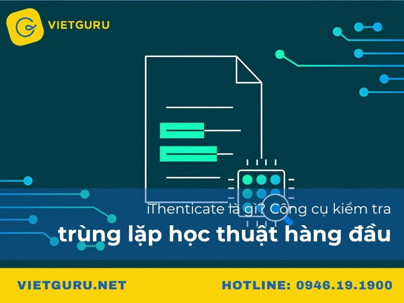iThenticate là gì? Công cụ kiểm tra trùng lặp học thuật hàng đầu iThenticate là gì? Công cụ kiểm tra trùng lặp học thuật hàng đầu