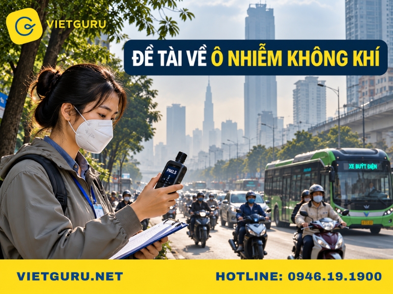 Tổng hợp mẫu tiểu luận ô nhiễm môi trường hay và đề tài chọn lọc đề tài tiểu luận ô nhiễm môi trường không khí