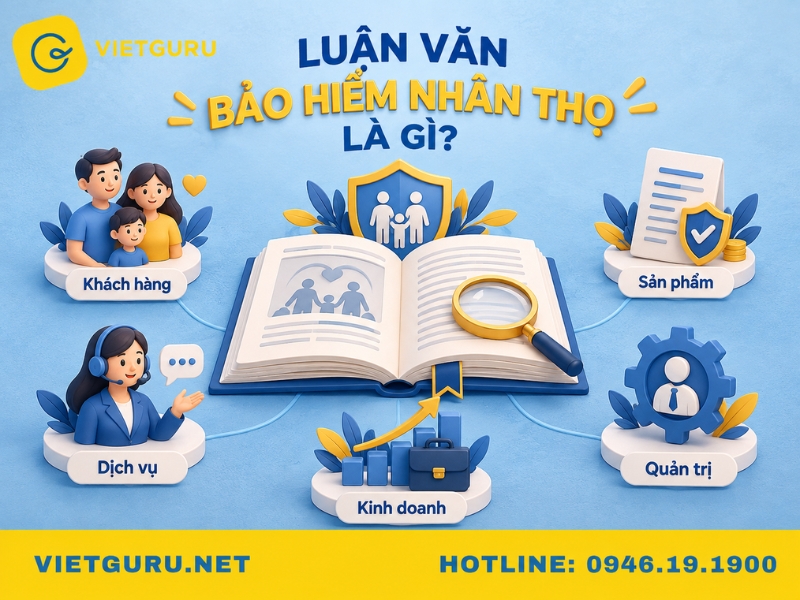 Luận văn bảo hiểm nhân thọ là gì?