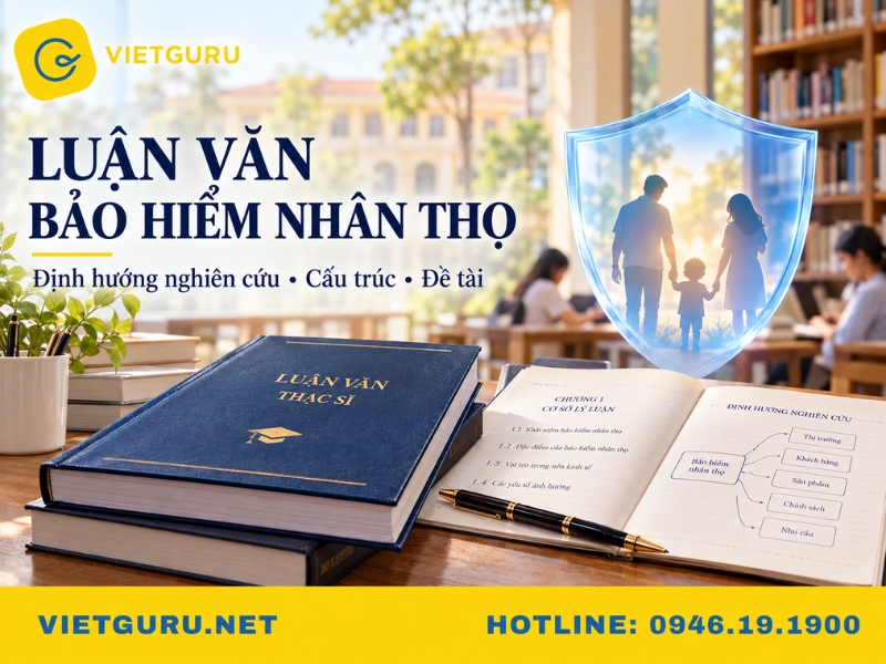 Luận văn bảo hiểm nhân thọ chuẩn nhất
