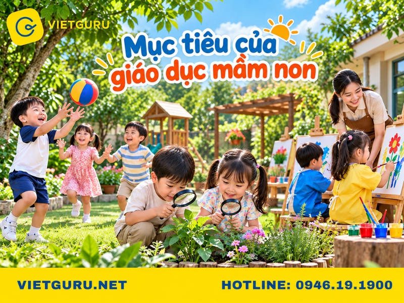 Mục tiêu của giáo dục mầm non